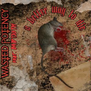 a better way to die (feat. BADT33TH) (Explicit)