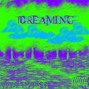Dreaming (Explicit)