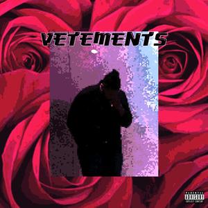 VETEMENTS (Explicit)