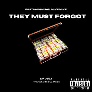 They Must Forgot (Explicit)