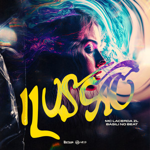Ilusão (Explicit)