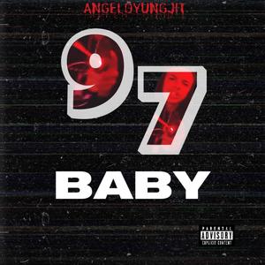 97 Baby (Explicit)