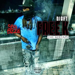 Free K The Mixtape (Explicit)