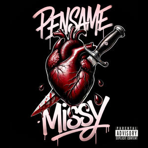 Pensame Missy (Explicit)