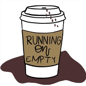 Running on Empty
