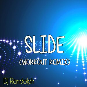 Slide (Workout Remix)