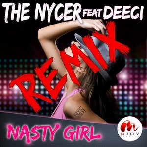 Nasty Girl (Alan Pride Remix)