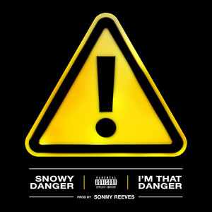 I'm That Danger (Explicit)