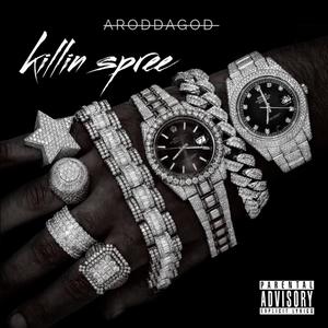 Killin spree (Explicit)