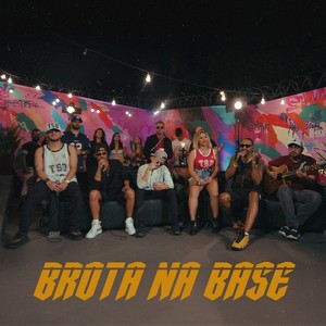 Brota na Base (Explicit)