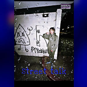 Street talk. (Explicit)