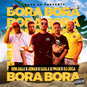 Bora Bora (Explicit)