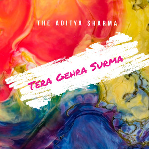 Tera Gehra Surma