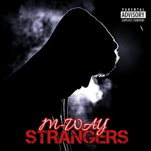 Strangers (Explicit)