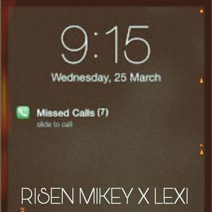 MISSED CALLS (RIP) (feat. LEXI) (Explicit)