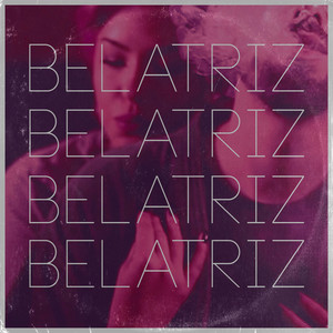 Belatriz (Explicit)