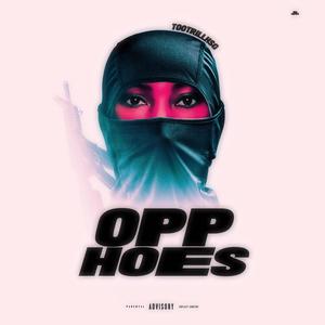 Opp Hoes (Explicit)