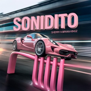 Sonidito (Explicit)