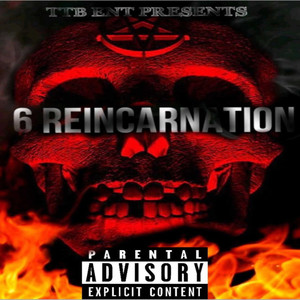 6 Reincarnation (Explicit)