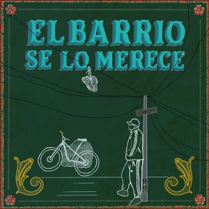 El Barrio Se lo Merece (Explicit)