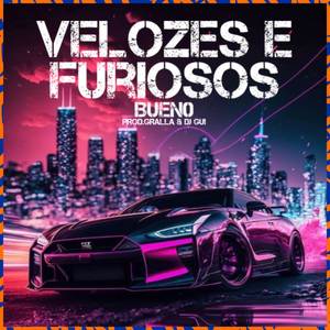 Velozes e Furiosos (Explicit)