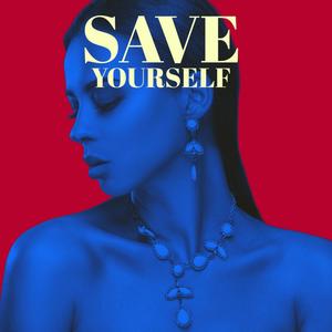 Save Yourself (Explicit)