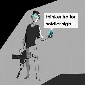 Thinker Traitor Soldier Sigh