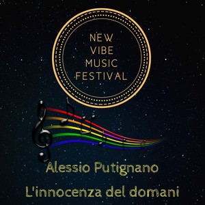 L'innocenza del domani (New vibe music festival)