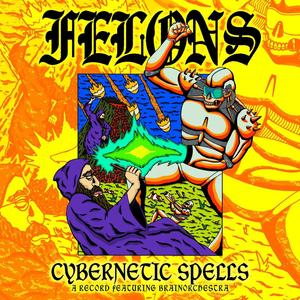 CYBERNETIC SPELLS (feat. BRAINORCHESTRA)