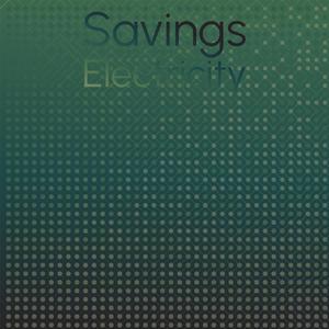 Savings Electricity