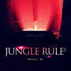 Jungle Rules (iMoon Remix)