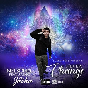 Never Change (feat. The Jacka) (Explicit)