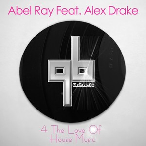 4 The Love Of House (Original Mix)