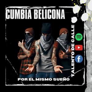 Cumbia Belicona (Explicit)