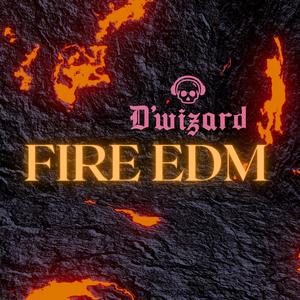 Fire EDM