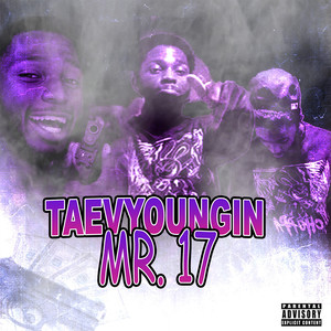 Mr. 17 (Explicit)