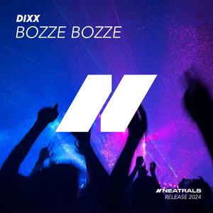 BOZZE BOZZE (Explicit)