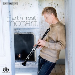 MOZART, W.A.: Clarinet Concerto / Piano Trio No. 2 / Clarinet Quintet in B-Flat Major (Fröst, Tamestit, Andsnes, Jansen, Rysanov, Thedéen)