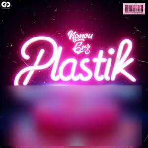 Plastik (Explicit)