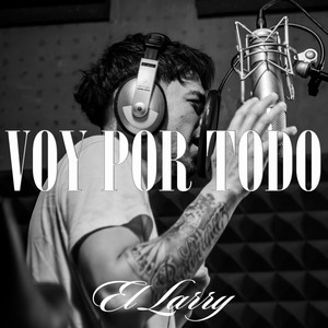 Voy Por Todo