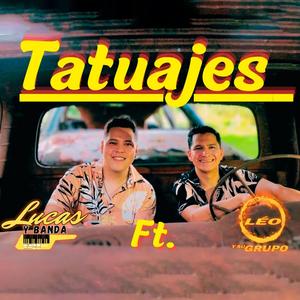 Tatuajes. (feat. Lucas Bal e a Rapaziada)