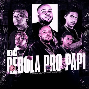 Rebola pro Papi (Remix) [Explicit]