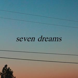 seven dreams