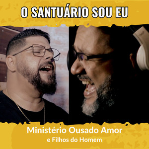 O Santuário Sou Eu