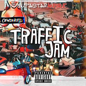 Traffic Jam (Explicit)