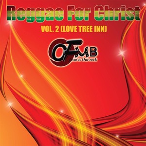 Reggae for Christ, Vol 2. (Love Tree Inn)