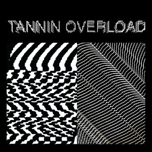 Tannin Overload (Explicit)