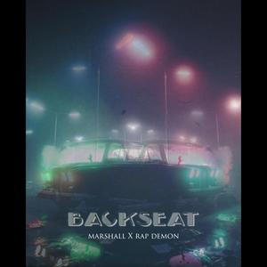 Backseat (feat. Rap Demon) (Explicit)