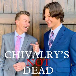 Chivalry's Not Dead (feat. Grant Rigby)