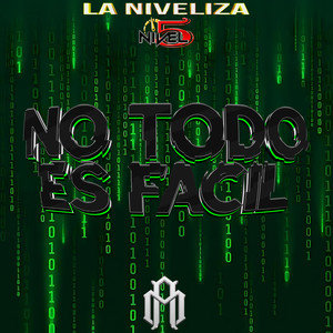 No Todo Es Facil